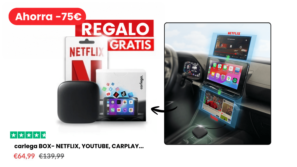 Smart Box Carlega con Netflix, YouTube y CarPlay: ahorra 75 €, Netflix de regalo